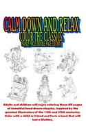 Calm Down and Relax Color the Classics Family Focus Double Page Edition