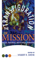 Transfiguration of Mission