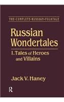 Complete Russian Folktale: V. 3: Russian Wondertales 1 - Tales of Heroes and Villains