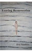 Leaving Resurrection