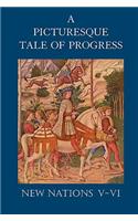 Picturesque Tale of Progress