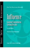 Influence: Gaining Commitment, Getting Results(J–B CCL (Center for Creative Leadership))