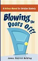 Blowing the Doors Off!