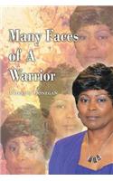 Many Faces of a Warrior