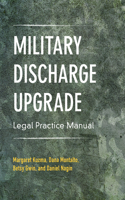 Military Discharge Upgrade Legal Practice Manual