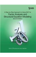 A Step-by-Step Approach to Using SAS for Factor Analysis and Structural Equation Modeling, Second Edition