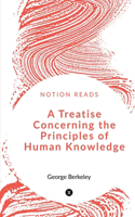 Treatise Concerning the Principles of Human Knowledge