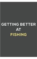 getting better at fishing