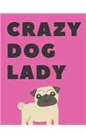 Crazy Dog Lady