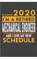 Planner 2020 - 2021 Weekly for retired MECHANICAL ENGINEER