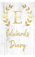 Edward's Diary: Personalized Diary for Edward / Journal / Notebook - E Monogram Initial & Name - Great Christmas or Birthday Gift