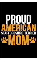 Proud American Staffordshire Terrier Mom