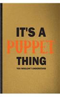 It's a Puppet Thing You Wouldn't Understand