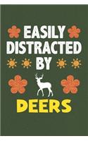 Easily Distracted By Deers