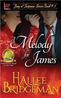 Melody for James