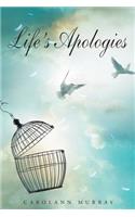 Life's Apologies