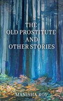 Old Prostitute and Other Stories
