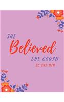 She Believed She Could So She Did