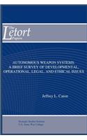 Autonomous Weapon Systems