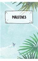 Maldives: Ruled Travel Diary Notebook or Journey Journal - Lined Trip Pocketbook for Men and Women with Lines