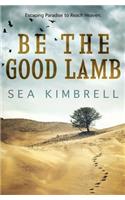 Be the Good Lamb