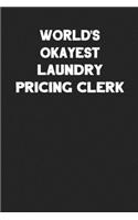 World's Okayest Laundry Pricing Clerk