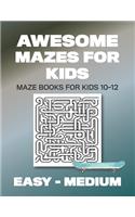 Awesome Mazes for Kids