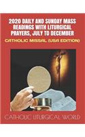 2020 Daily and Sunday Mass Readings with Liturgical Prayers, July to December: Catholic Missal (USA Edition)