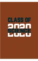 Class Of 2020 Science: Senior 12th Grade Graduation Notebook