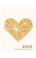 2020 Monthly & Weekly Focus Planner
