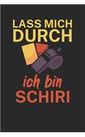Lass mich durch ich bin Schiri: Spielnotizbuch für Schiedsrichter mit Spruch. 120 Seiten. Hobby Ersatz für die Spielnotizkarten. Perfektes Geschenk.