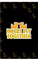 Ducks Fly Together