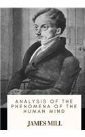 Analysis of the Phenomena of the Human Mind