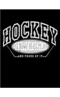 Hockey Grandma And Proud Of It: Blank Hockey Sketchbook For Grandmas V23