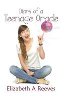 Diary of a Teenage Oracle: (Diary of a Teenage Oracle)