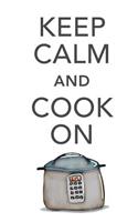 Keep Calm & Cook On: Recipe Notebook / Lined Journal [6 x 9 in / 100 pgs / College Ruled]