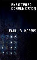 Embittered Communication