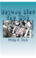 Beyond Lies the Wub