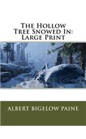 The Hollow Tree Snowed In