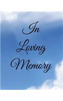 In Loving Memory: 8 X 10 - 2 Column White Paper - Funeral Guest Book, Memorial Service Guest Registry, Sign in Book