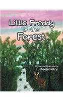 Little Freddy in the Forest