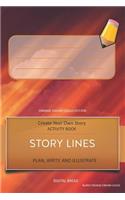 Story Lines - Create Your Own Story Activity Book, Plan Write and Illustrate