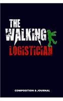 The Walking Logistician