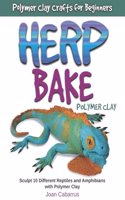 Herp Bake Polymer Clay