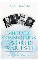 Military Commanders of Ww2