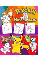 How to Draw Pokemon: Learn to Draw Your Favorite Pokemon, Easy Step-By-Step Drawings, Pokemon Coloring Book for Kids and Anyone Who Loves Pokemons