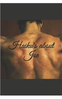 Haiku's about Joe