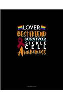 Lover, Best Friend, Survivor - Sickle Cell Awareness