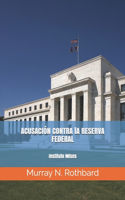 Contra la Reserva Federal
