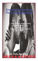 Erectile Dysfunction: The Lasting Solution: When Viagra, Cialis, Levitra, or Stendra Fails You...RX Got You Cover Because Your Depression Is Our Concern...